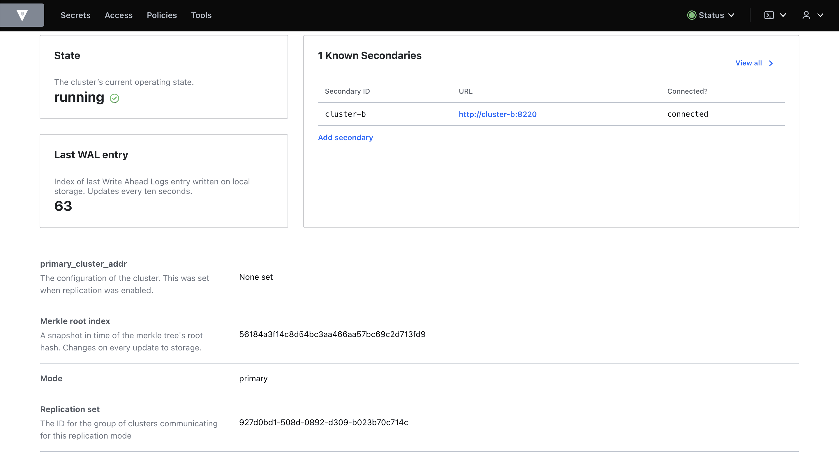 Replication status cluster A